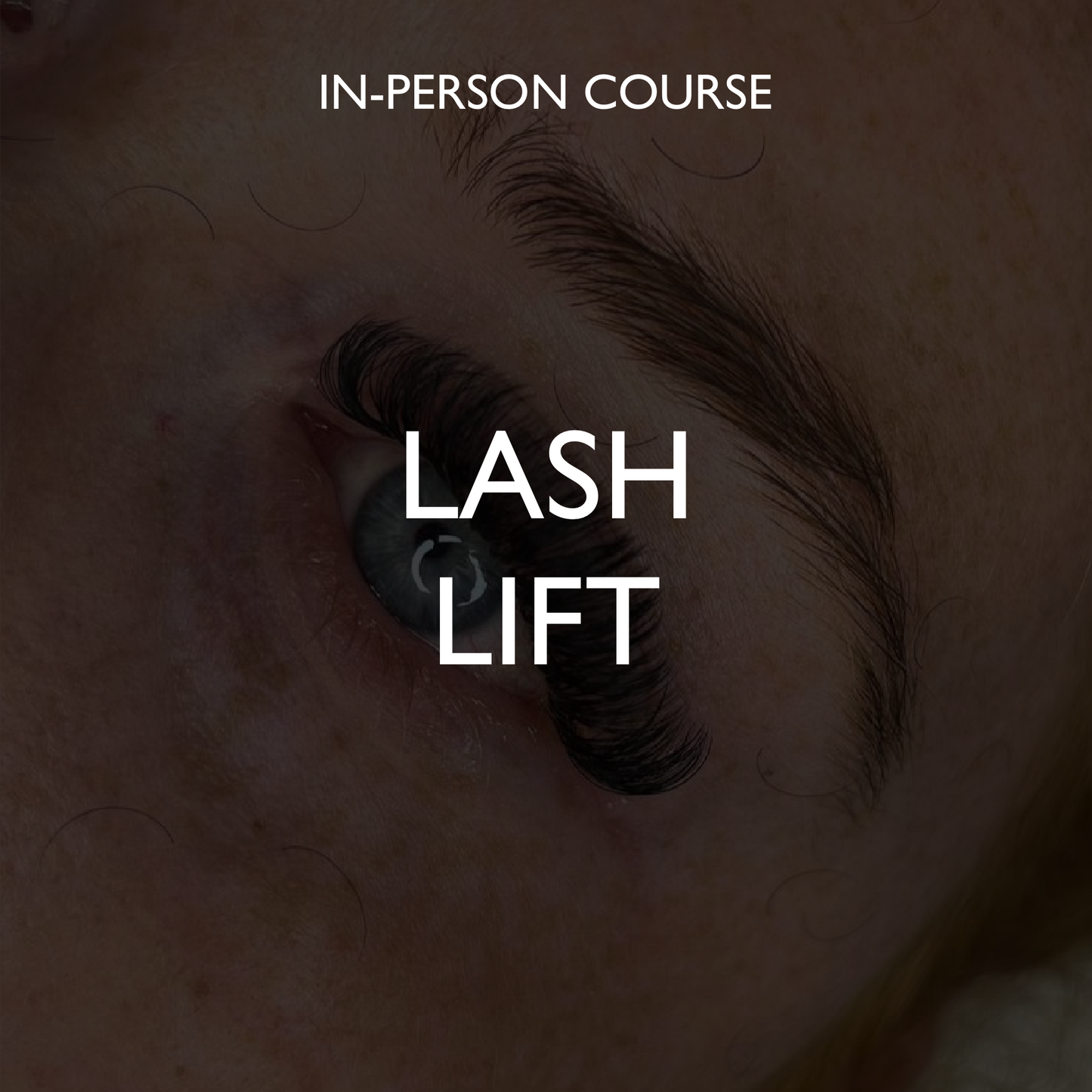 Lash Lift Course